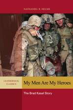 My Men are My Heroes