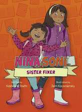 Nina Soni, Sister Fixer