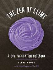 The Zen of Slime – A DIY Inspiration Notebook