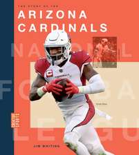 The Story of the Arizona Cardinals