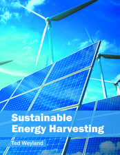 Sustainable Energy Harvesting