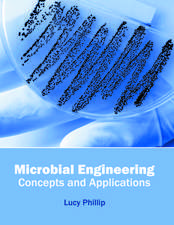 Microbial Engineering