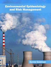 Environmental Epidemiology and Risk Management