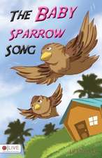 The Baby Sparrow Song