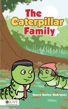 The Caterpillar Family