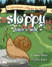 The Adventures of Sloppy the Snail