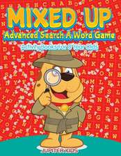 Mixed Up - Advanced Search A Word Game