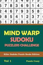 Mind Warp Sudoku Puzzlers Challenge Vol 1