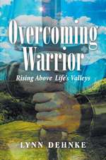 Overcoming Warrior