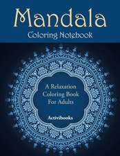 Mandala Coloring Notebook