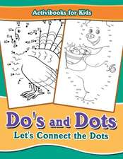 Do's and Dots