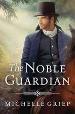 The Noble Guardian: Volume 3