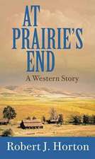 At Prairie's End