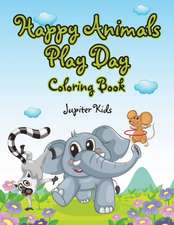 Happy Animals Play Day Coloring Book