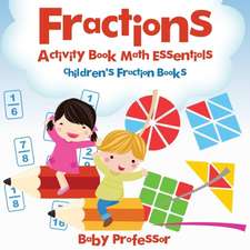 Fractions Activity Book Math Essentials