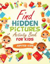 Find Hidden Pictures Activity Book for Kids