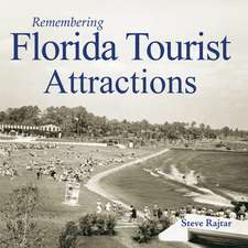 Remembering Florida Tourist Attractions