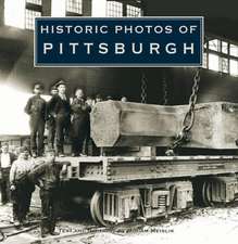 Historic Photos of Pittsburgh