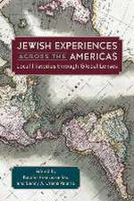 Jewish Experiences across the Americas: Local Histories through Global Lenses