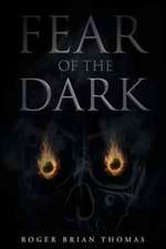 Fear of the Dark