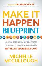 Make It Happen Blueprint