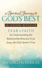 A Spiritual Journey to God's Best