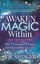 Awaken the Magic Within: ...the Invitation