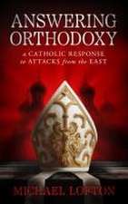 Answering Orthodoxy