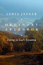 Ordinary Splendor