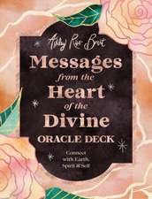 Messages from the Heart of the Divine Oracle Deck