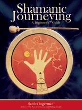 Shamanic Journeying