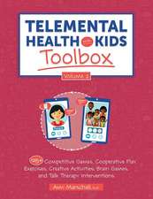 Telemental Health with Kids Toolbox, Volume 2