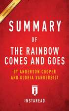 Summary of The Rainbow Comes and Goes by Anderson Cooper and Gloria Vanderbilt | Includes Analysis