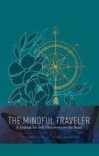 The Mindful Traveler