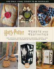 Harry Potter - Festivities and Feasts