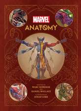 Marvel Anatomy: A Scientific Study of the Superhuman