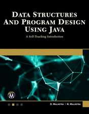 Data Structures and Program Design Using Java: A Self-Teaching Introduction