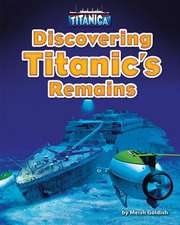 Discovering Titanic's Remains