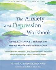 The Anxiety and Depression Workbook