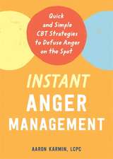 Instant Anger Management