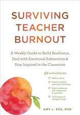 Surviving Teacher Burnout