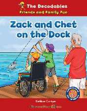 ZACK & CHET ON THE DOCK