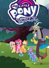 My Little Pony: To Where and Back Again