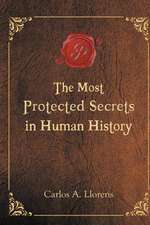 The Most Protected Secrets in Human History