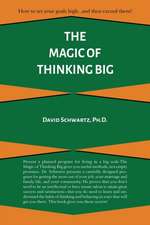 The Magic of Thinking Big