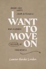 I Want to Move on