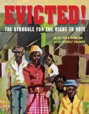 Evicted!: The Struggle for the Right to Vote