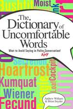 A Dictionary of Uncomfortable Words