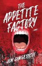 Gingerich, J: APPETITE FACTORY