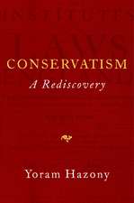 Conservatism: A Rediscovery